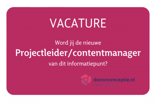 Vacature projectleider landelijk informatiepunt donorconceptie